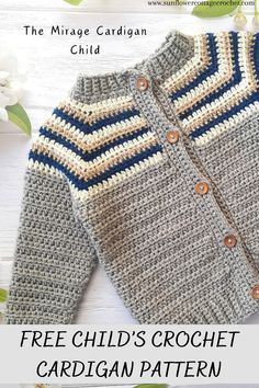 a crocheted cardigan is shown with the text free child's crochet cardigan pattern