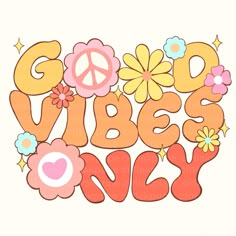 the word god vibes is surrounded by colorful flowers and peace signs on white background