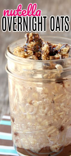 Mason jar filled with nutella overnight oats with a granola topping and chocolate drizzle. Nutella For Breakfast, Bobsredmill.com Recipes, Healthy Recipes With Nutella, Nutella Overnight Oats Recipes, Oatmeal With Nutella, Easy Breakfast Oats, Overnight Oats Recipe Nutella, Healthy Nutella Recipes Breakfast, Overnight Nutella Oats