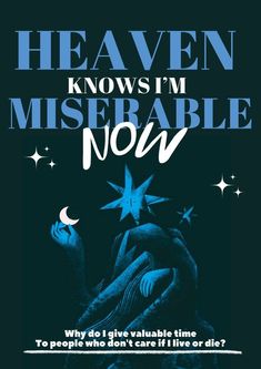 heaven knows I'm miserable now #thesmiths #heavenknows Blue Band Poster, The Smiths Heaven Knows, Downtown Girl Posters, Nina Persson, The Smiths Poster, Artist Posters, Bedroom Things, Lit Songs, Vinyl Poster