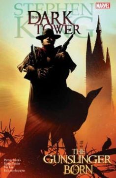 Marvel - Stephen King - The Dark Tower - Guns Weapons Stephen King It