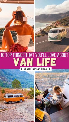 the top things that you'll love about van life