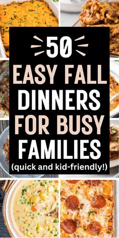 the cover of 50 easy fall dinners for busy families