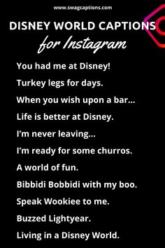 the disney world captions for instagrams are shown in this screenshot from their website