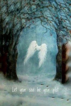 an angel painting with the words let your soul be your pilot