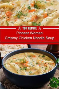 a bowl of creamy chicken noodle soup