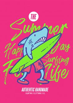 the summer heat has arrived and it's time to go surfing with this t - shirt design