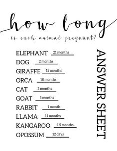 a black and white poster with the words how long is each animal pregnant? on it