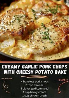 the menu for creamy garlic pork chops with cheesy potato bake