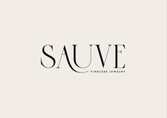 the word sauve is written in black and white on a light gray background