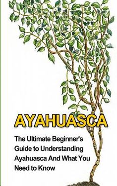 Discover What You Need to Know About Ayahuasca! Read on your PC, Mac, smart phone, tablet or Kindle device! You're about to discover the crucial information regarding Ayahuasca. It can be overwhelming if you are trying to find honest factual information because of all the random opinions out there on the internet. You also have to be careful about all the misinformation that is coming from online sources, especially those with financial incentives. This book serves to be an unbiased guide so that you can understand all of the important information before you invest a lot of money into trying Ayahuasca. This book goes into the origins and history of Ayahuasca, the role of Shamans, the positive and negative effects of consuming Ayahuasca, as well as the legality and costs involved. By invest Out Of Body, Positive And Negative, Amazon Kindle, Smart Phone, Beginners Guide, Psychic, Need To Know, Tablet, Mac