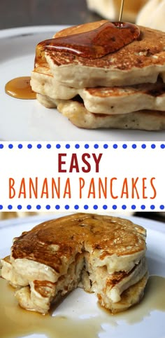 two pancakes with syrup on them and the words easy banana pancakes