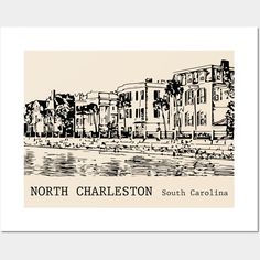 a black and white drawing of charleston, south carolina with the words north charleston on it