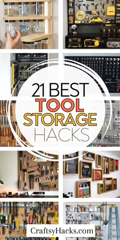 the best tool storage hacks to keep your tools organized and organized in one place