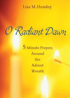 the front cover of a book with three candles on it, which reads radiant dawn