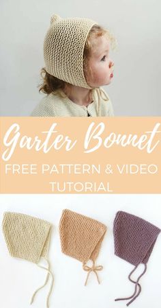 three crocheted bonnets with text overlay that reads, garter bonnet free pattern and video