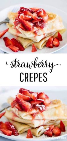 strawberry crepes are stacked on top of each other and topped with fresh strawberries