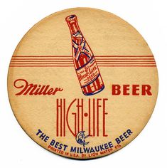 an old miller high life beer sign