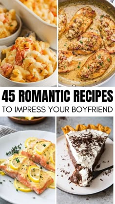 four different images with the words 45 romantic recipes to impress your boyfriend