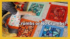 a woman is working on a quilt with the words crumbs or no crumbs?