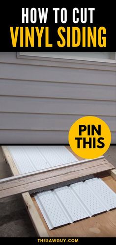 how to cut vinyl siding with the words pin this