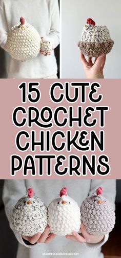 crochet chicken patterns with text overlay that reads, 15 cute crochet chicken patterns