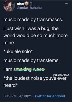 the text on this tweet reads, music made by transascs i just wish