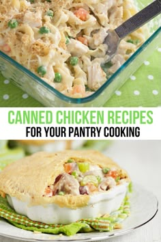 chicken pot pie recipe with text overlay that reads canned chicken recipes for your pantry cooking