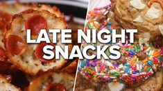 two different images with the words late night snacks on them and an image of some food