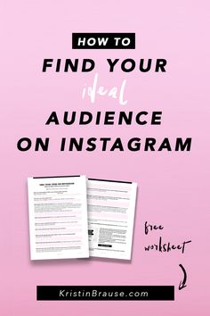 a pink background with the words how to find your ideal audience on instagram