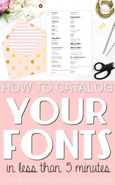 the text how to catalog your font in less than 5 minutes is shown above an image of