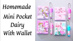 some little bags with unicorns on them and the words homemade mini pocket dairy with wallet