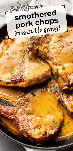 a skillet with four pork chops and text overlay that reads smothered pork chops - irresistible gravy! Smoothered Pork Chops, Easy Smothered Pork Chops, Smothered Pork Chops Crock Pot, Best Gravy Recipe, Gravy From Scratch, Smothered Pork Chops Recipe, Pork Gravy, Cooking Pork, Pork Chops And Gravy