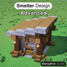 an image of a small house made out of wood and bricks with the words smelter design advanced above it