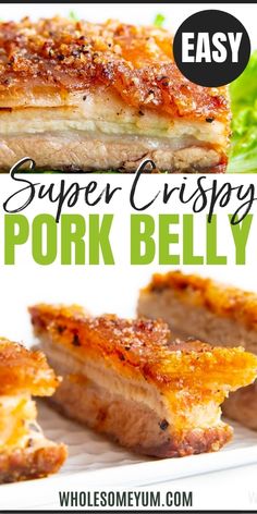 this super crispy pork belly recipe is easy to make and delicious