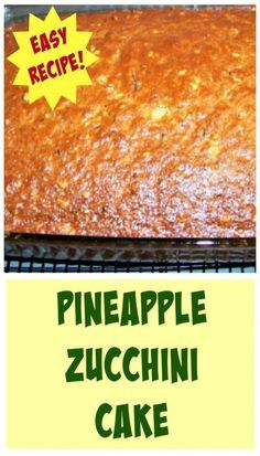 an easy recipe for pineapple zucchini cake