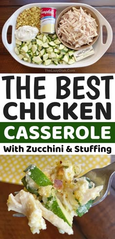 the best chicken casserole with zucchini and stuffing is shown in this collage