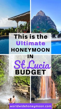 this is the ultimate honeymoon in st lucia budget