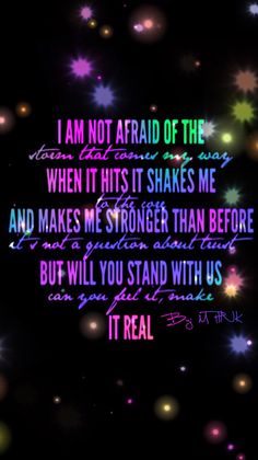 a quote that says i am not afraid of the reason when it shakes me and makes me stronger than before, but will you stand with us