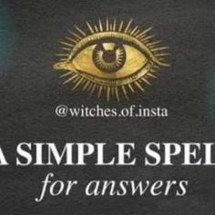 an eye with the words, a simple spell for answers