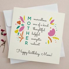 a mother's day card with the words happy birthday mom on it and flowers