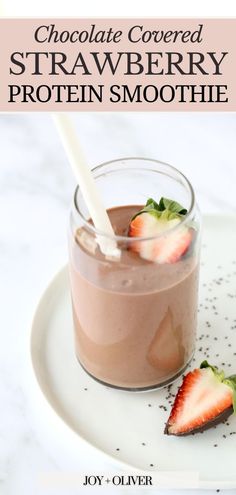 chocolate covered strawberry protein smoothie on a plate with strawberries