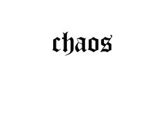 the word chaos written in black ink on a white background