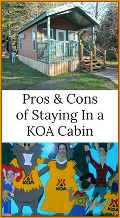 the front cover of pros and cons of staying in a koa cabin