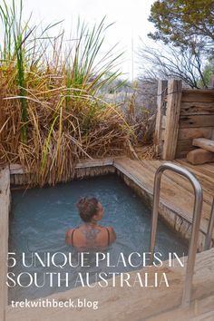 a woman sitting in a pool with the words, 5 unique places in south australia