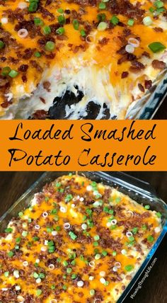 loaded smashed potato casserole with cheese and green onions