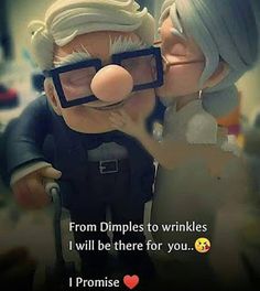 an image of two people kissing with the caption from dimples to wrinkles i will be there for you