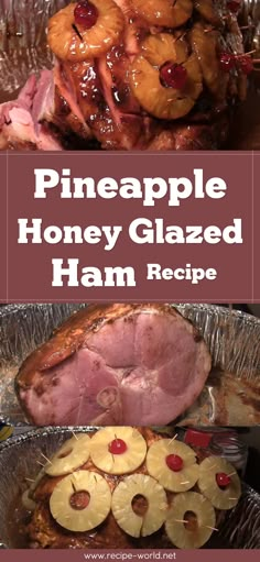 pineapple honey glazed ham recipe with apples on top and in the background is an image of