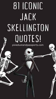 A pin about Jack Skellington quotes reading: 81 Iconic Jack Skellington Quotes Jack Skellington Sayings, Jack Skellington Birthday Wishes, Nightmare Before Christmas Letter Board, Nightmare Before Christmas Quotes Love, Quotes From Nightmare Before Christmas, Nightmare Before Christmas Sayings, This Is Halloween Jack Skellington, Spooky Christmas Quotes, Oogie Boogie Quotes