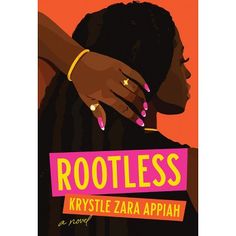 the cover of rootless by krystle zara appiah, with an illustration of a woman's hand on her shoulder